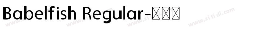 Babelfish Regular字体转换